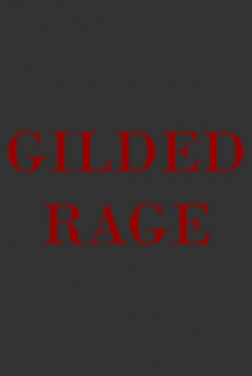 Gilded Rage (2020)