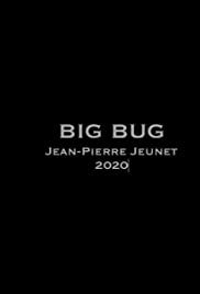 Big Bug (2020)